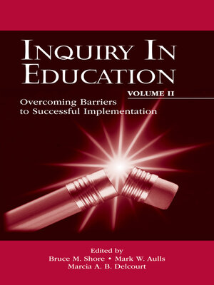 cover image of Inquiry in Education, Volume II